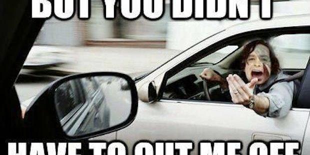 but-you-didnt-have-to-cut-me-off